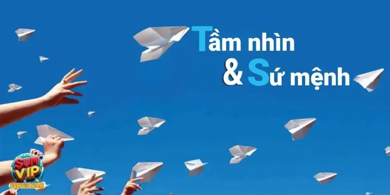 Tầm nhìn và sứ mệnh vươn ra thế giới